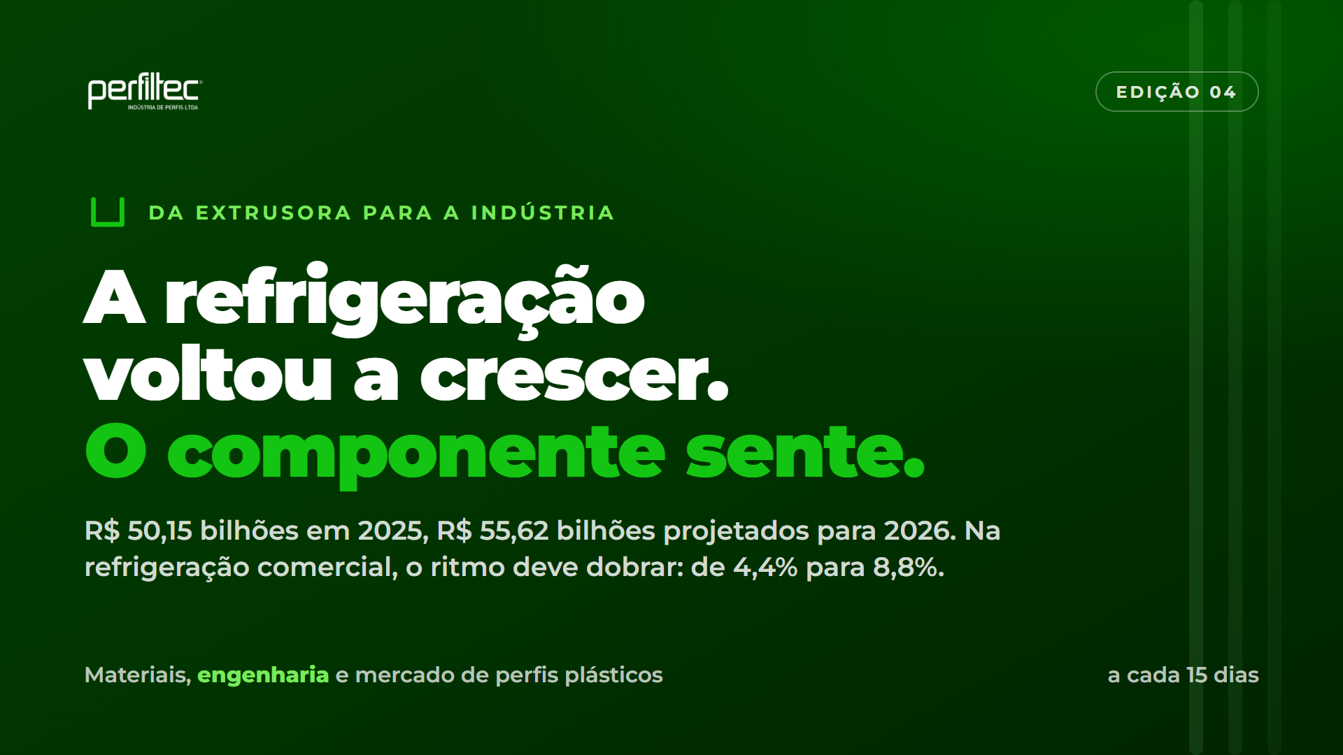 Refrigeração comercial em 2026: o setor volta a crescer e a corrida agora é por componente técnico